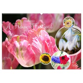 A Flower Festival (Wall Calendar 2026 DIN A2 landscape), CALVENDO 12 Month Wall Calendar: The flowering season is always a feast for the senses