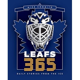 Leafs 365: Daily Stories from the Ice