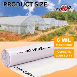PRIMAX 6 mil Plastic Sheeting (10'x100') – Waterproof, UV Resistant, Heavy Duty Thick Plastic Sheeting Roll for Greenhouse, Farm, Agriculture, Gardening, Construction, Vapor Barrier Covering, Clear
