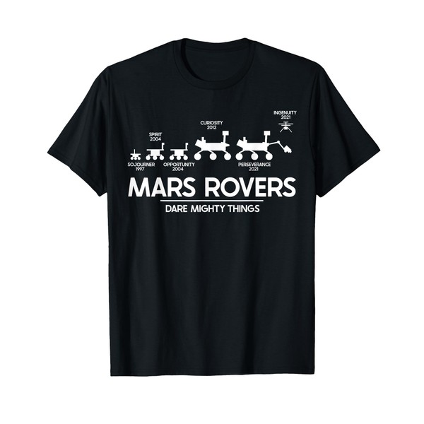 Mars Perseverance Rover Dare Mighty Things Landing Timeline T-Shirt