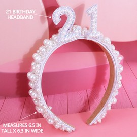 TOBATOBA 21st Birthday Crown 21st Birthday Headband 21st Birthday Decorations for Her Birthday Pearl Headband with 21 Letters 21st Birthday Dress Outfit for Women Birthday Gift