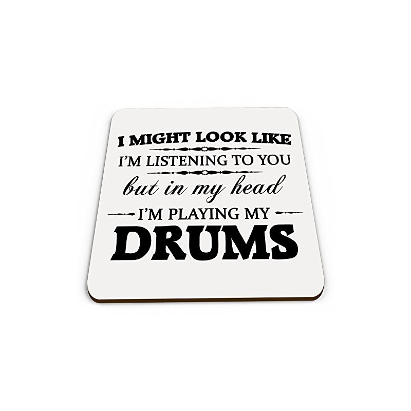 in My Head I'm Playing My Drums Novelty Gift Coaster