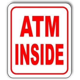 ATM INSIDE RED Aluminum Composite Outdoor Sign 8.5" x10"