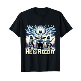 He Is Rizzin' Christian Band Jesus Has Rizzen Happy Easter T-Shirt