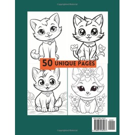  Cute Cats Coloring Book For Kids: Big, Fun and easy Cat and Kittens Drawings with Over 50 Unique Pages for Girls and Boys Ages 3-8 (Cute Coloring Books Collection)