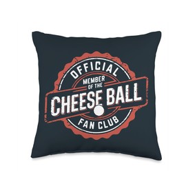 Cheese Balls Fan Club Member Cheese Balls Throw Pillow