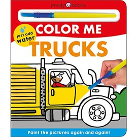 Color Me: Trucks: Paint the Pictures Again and Again!