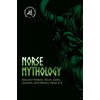 Norse Mythology: Ancient Nordic Tales, Gods, Legends, and Beings from