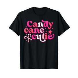 Candy Cane Cutie Funny Candy Lovers Women Girls Kids Toddler T-Shirt