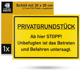 Safety Sign "PRIVATGRUNDSTÜCK - Ab hier Stop!", 1 Piece, 30 x 20 cm, 2.7 mm Thick PVC Sign with Drill Holes, Signs Prohibited Prohibited, Warning Warning Unauthorised Here Prohibited
