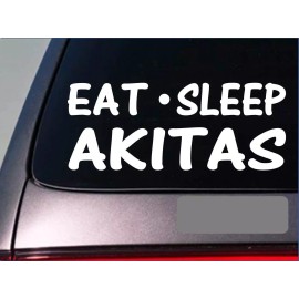 EZSTIK Eat Sleep Akitas Sticker *G770* 8" vinyl Akita dog training sled breeding collar