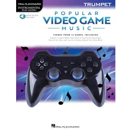 Popular Video Game Music. Trumpet Solo. Includes Audio Online: Trumpet Play-Along Book with Online Audio
