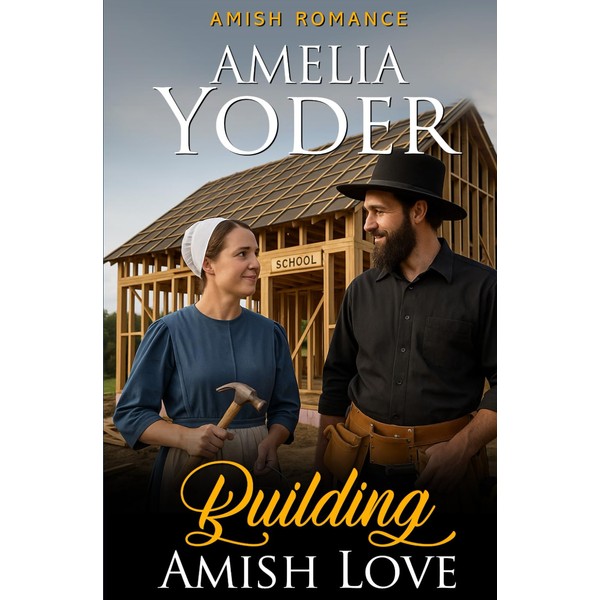 Building Amish Love