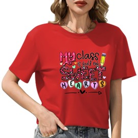 Women‘s Valentine Teacher T-Shirts My Class is Full of Sweet Hearts Shirt Lover Heart Graphic Blouse Tee Tops Pink