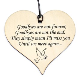 Close to the Bone #921 Goodbyes Wooden Hanging Heart Plaque Memorial, Funeral Gift