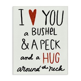 Stupell Industries Bushel and a Peck and a Hug Around The Neck, Design by Katie Doucette
