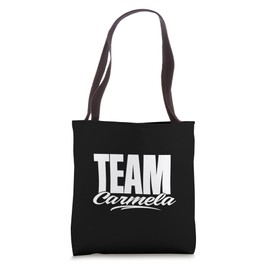 Team Carmela Name, Cheer for Carmela Support Tote Bag