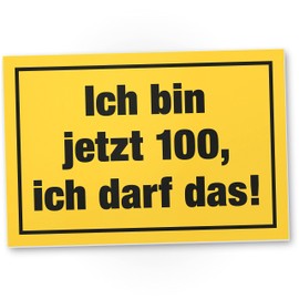 DankeDir! Hundert ich darf das - Schild 30 x 20 cm - 100. Geburtstag 100 Jahre Geburtstagsgeschenk Geschenk Männer & Frauen 100er - Geburtstagsdeko Geburtstagskarte Partydeko Geschenkidee