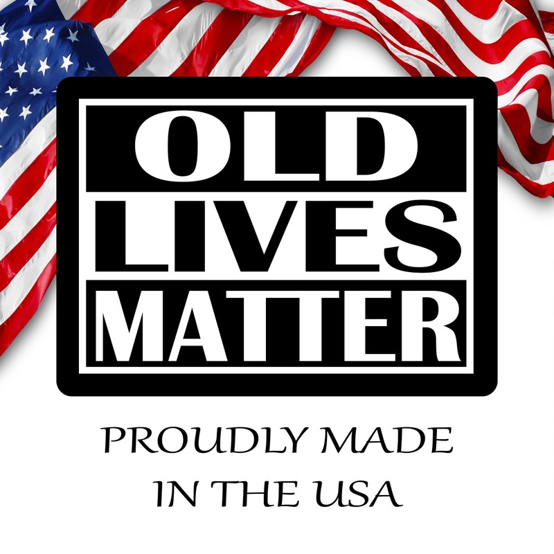 Funny Old Lives Matter Yard Sign Double Sided With Stake