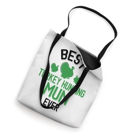 Best Turkey Hunting Mum Ever Cool Turkey Hunting Tote Bag