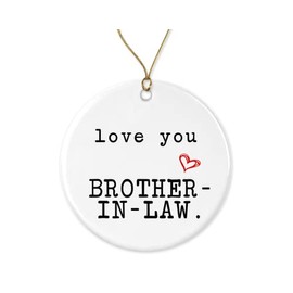 OystersPearl Love You Brother-in-Law - Brother-in-Law Keepsake - Brother-in-Law Gift - Ornament Brother-in-Law Gift - Brother-in-Laws Day Gift - Merry Christmas Printed on Both Sides