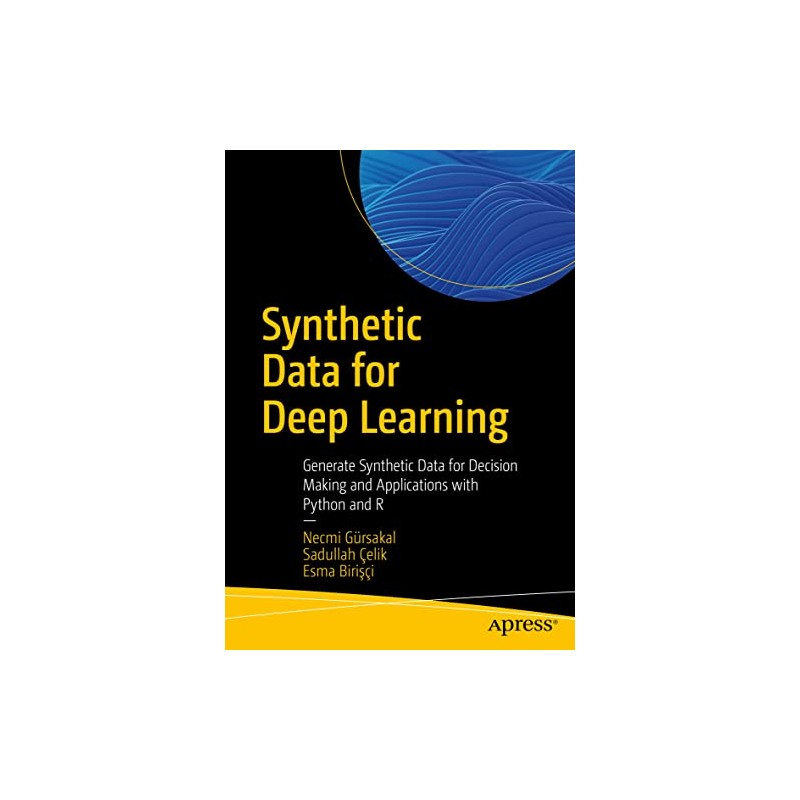 Synthetic Data for Deep Learning: Generate Synthetic Data for Decision