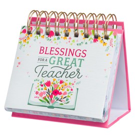 Christian Art Gifts Wirebound Perpetual Desk Calendar for Teachers: Blessings for a Great Teacher - 366 Day Double-Sided Colorful, Floral W/Daily Inspirational Quotes & Encouraging Scripture