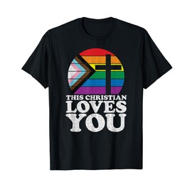 Christian Ally Pride Shirt This Christian Loves You T-Shirt