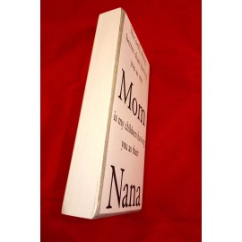Collins  Mom & Nana - Wood Sign - Perfect Mother's Day Gift - Rustic Country Primitive