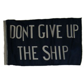12x18 12"x18" Historical Commodore Perry Don't Give Up Ship Sleeve Flag Garden