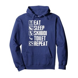 Eat Sleep Skibidi Toilet Repeat Funny Skibidi Toilet Meme Pullover Hoodie