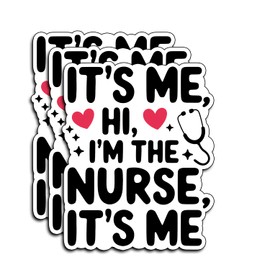 (3Pcs) It's Me Hi I'm The Nurse Stickers Medical Quote Funny Nurse Healthcare Appreciation Nursing School Graduation Gifts Waterproof Vinyl Decal Water Bottle Bumper Car Hard Hat Phone Laptop - 3x2.5