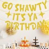 Go Shawty It's Ya themed birthday funny banner, graduation party,
