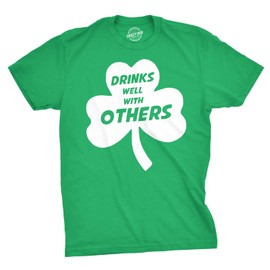 Drinks Well with Others T Shirt Funny Sarcastic Beer Saint Patricks Day Clover Funny T Shirts Saint Patrick's Day Apparel for Men Cool Beer Apparel for Men Green S
