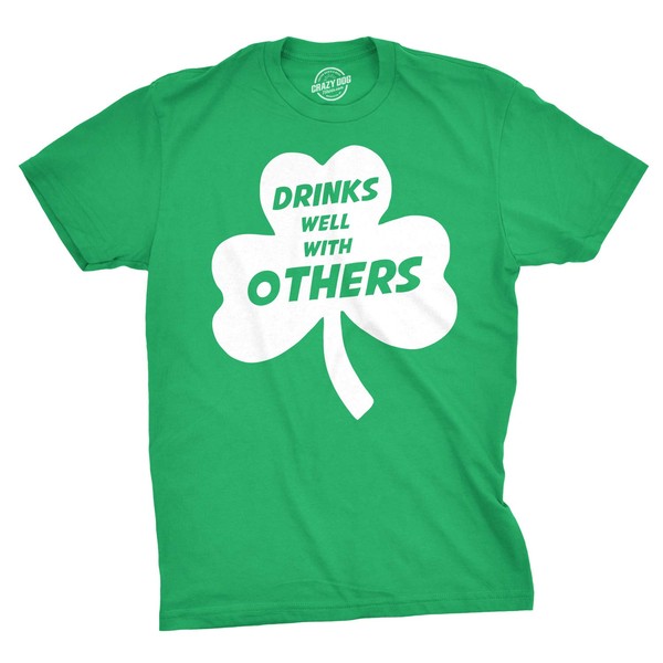 Drinks Well with Others T Shirt Funny Sarcastic Beer Saint