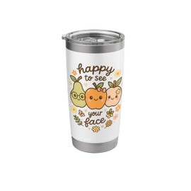 Retro Happy To See Your Face Cute Fruit Graphic Stainless Steel Insulated Tumbler