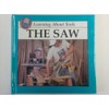 The Saw (Learning About Tools)