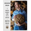 Breaking Bread: A Baker's Journey Home in 75 Recipes