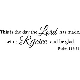 Newclew This is The Day The Lord has Made; Let us Rejoice and be Glad in it. Psalm 118:24 Wall Art Sayings Vinyl Sticker Décor Decal Prayer Church Jesus Pray