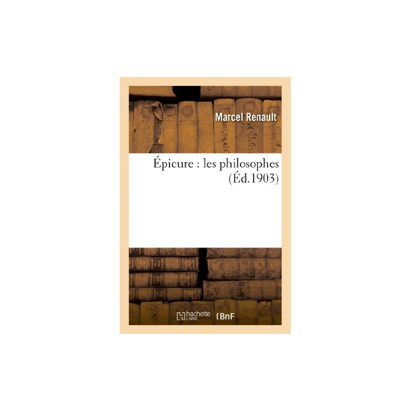 Épicure: Les Philosophes