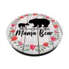 Mama Bear Grip - 1 Child Mom