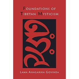 Foundations of Tibetan Mysticism