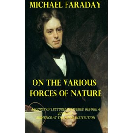 On the Various Forces of Nature