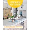 Kitchen Ideas You Can Use, Updated Edition: The Latest Styles,