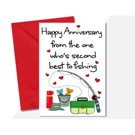 Funny husband fishing anniversary card, Happy anniversary from the one who is second best to fishing, boyfriend, wife, fishing rod, tackle