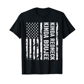Kinda Redneck Kinda Boujee USA American Flag Southern T-Shirt