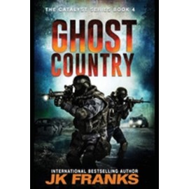 Ghost Country: Catalyst Book 4
