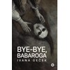 Bye-Bye, Babaroga