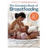 The Complete Book of Breastfeeding, 4th edition: The Classic Guide