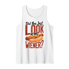 Hot Dog Adult Did You Just Look At My Weiner? Tank Top